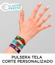 Pulsera tela al mejor precio con corte personalizado 